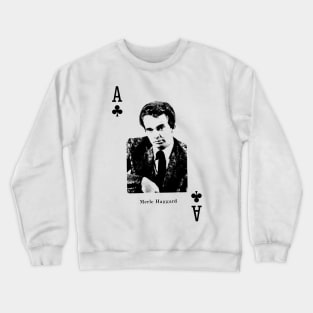 Merle Haggard - Ace of Clubs Crewneck Sweatshirt